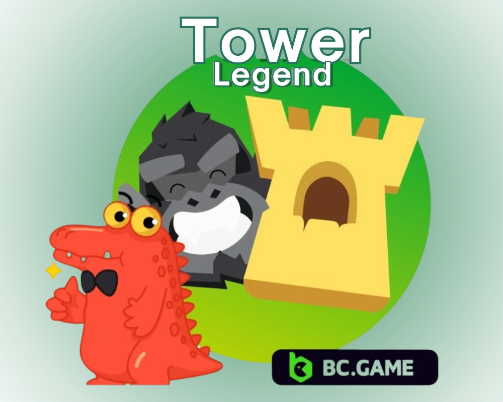 BC Game Tower Legend