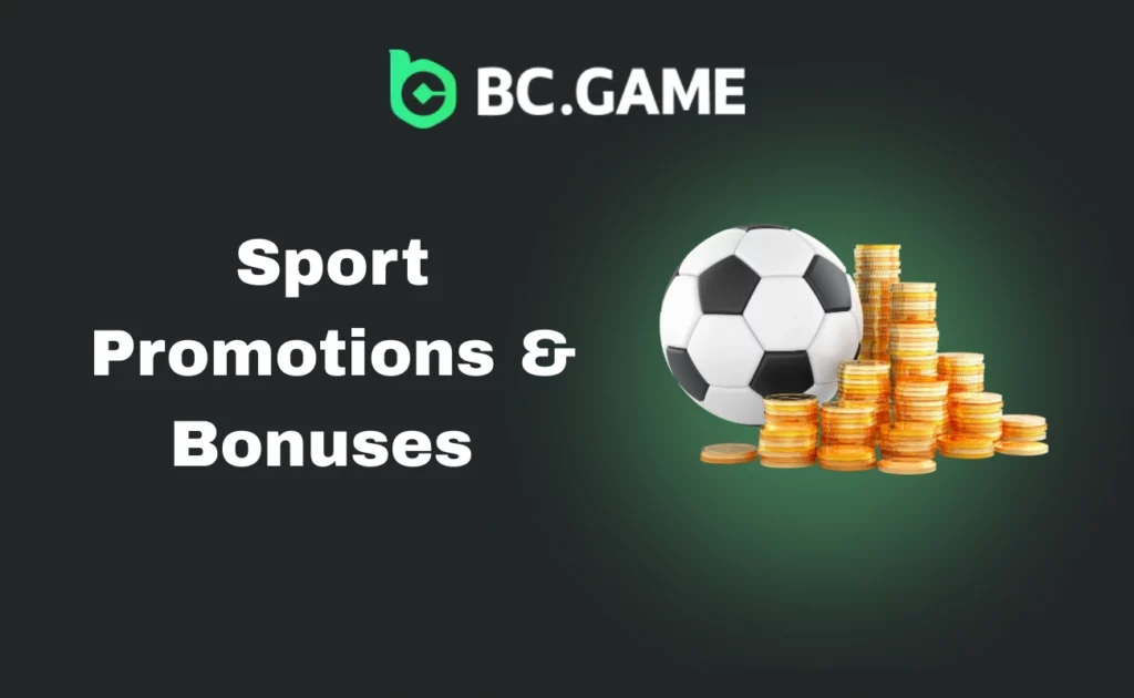 Sport Promotions & Bonuses BC.Game